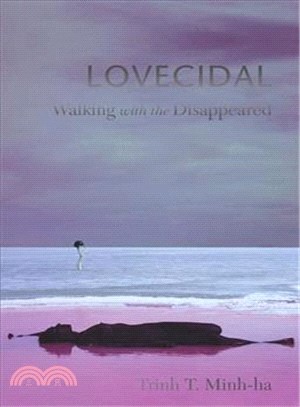 Lovecidal ─ Walking With the Disappeared