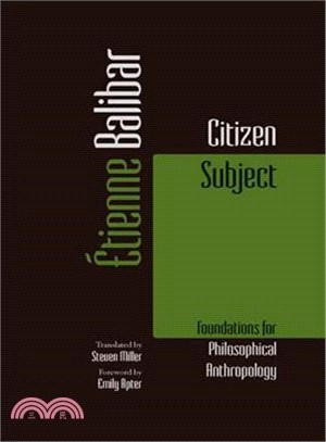 Citizen Subject ─ Foundations for Philosophical Anthropology