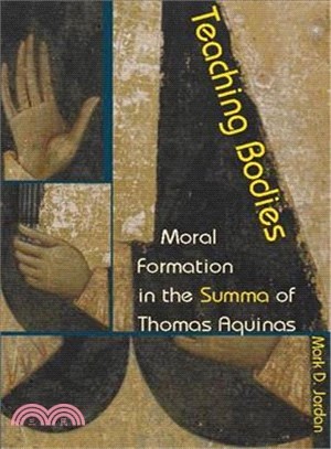 Teaching Bodies ─ Moral Formation in the Summa of Thomas Aquinas