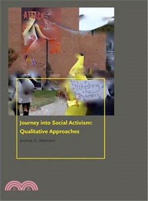 Journey into Social Activism ─ Qualitative Approaches