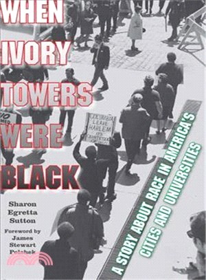 When Ivory Towers Were Black ─ A Story About Race in America's Cities and Universities