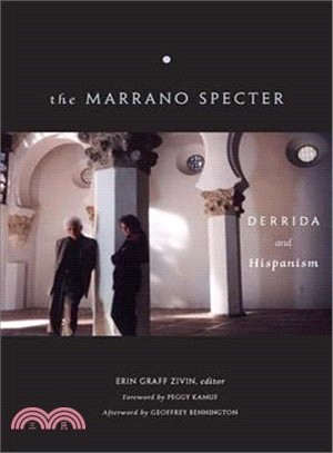 The Marrano Specter ─ Derrida and Hispanism