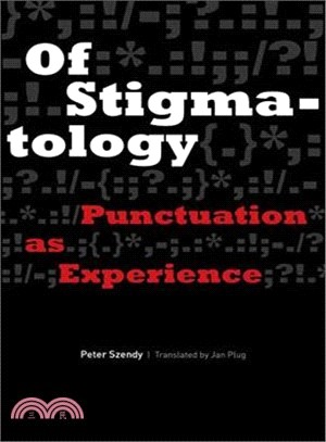 Of Stigmatology ─ Punctuation As Experience
