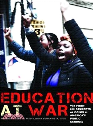 Education at War ─ The Fight for Students of Color in America's Public Schools