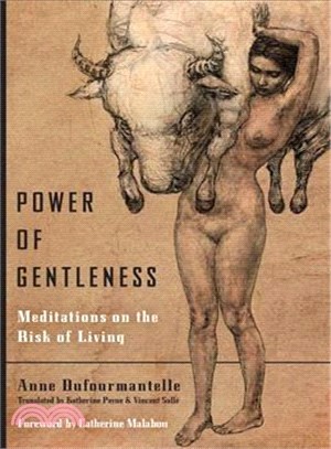 Power of Gentleness ─ Meditations on the Risk of Living