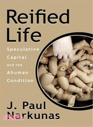 Reified Life ― Speculative Capital and the Ahuman Condition