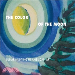 The Color of the Moon ― Lunar Painting in American Art
