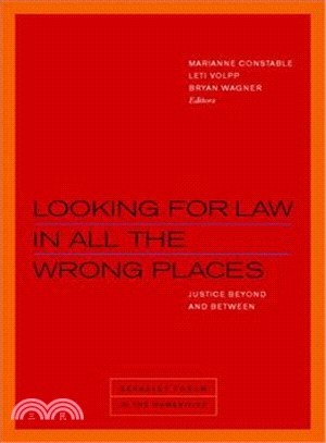 Looking for Law in All the Wrong Places ― Justice Beyond and Between