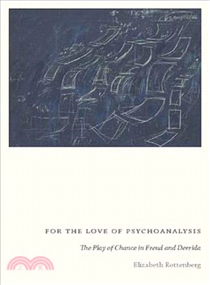 For the Love of Psychoanalysis ― The Play of Chance in Freud and Derrida