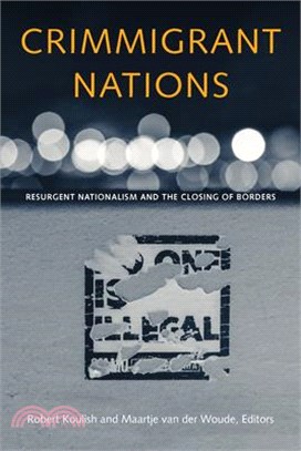 Crimmigrant Nations ― Resurgent Nationalism and the Closing of Borders