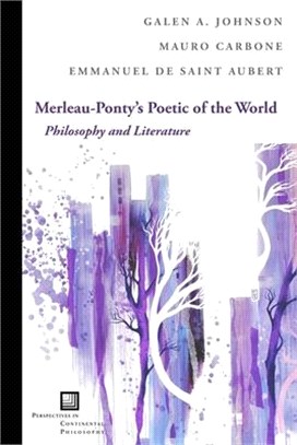 Merleau-ponty's Poetic of the World ― Philosophy and Literature