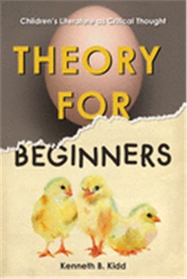 Theory for Beginners ― Children's Literature As Critical Thought