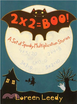 2 X 2 = Boo ─ A Set of Spooky Multiplication Stories