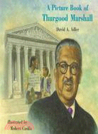 A Picture Book of Thurgood Marshall