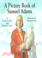A Picture Book of Samuel Adams