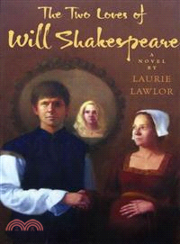 The Two Loves of Will Shakespeare