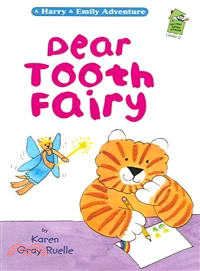 Dear Tooth Fairy—A Harry & Emily Adventure: a Holiday House Reader Level 2