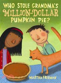 Who Stole Grandma's Million-Dollar Pumpkin Pie?