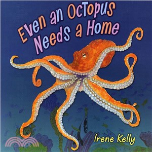 Even an Octopus Needs a Home