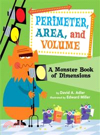 Perimeter, Area, and Volume ─ A Monster Book of Dimensions
