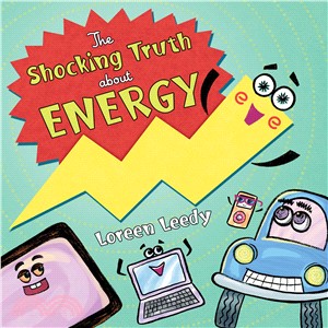 The Shocking Truth About Energy