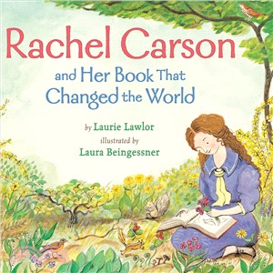 Rachel Carson and Her Book That Changed the World (平裝本)
