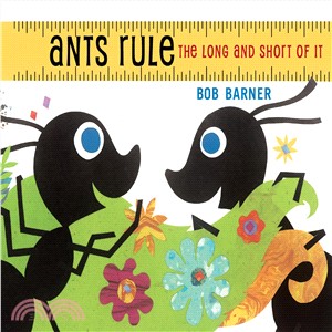 Ants Rule ― The Long and Short of It