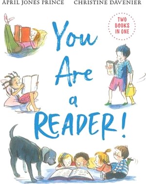 You Are a Reader! / You Are a Writer!