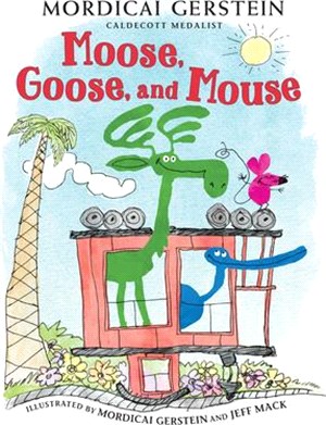 Moose, Goose, and Mouse /