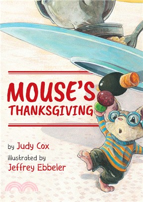 Mouse's Thanksgiving: A Thanksgiving Tale