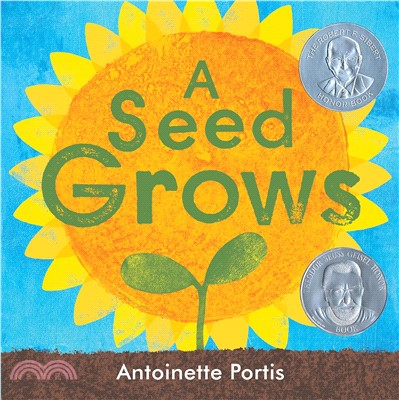 A Seed Grows (Publishers Weekly Best Children's Books of 2022) (2023 Theodor Seuss Geisel Award Honor)