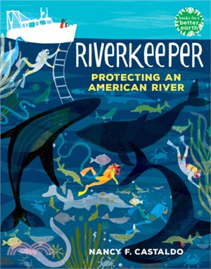 Riverkeeper: Protecting an American River