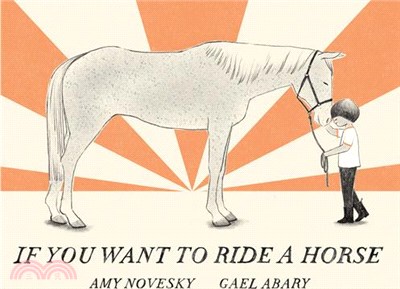 If You Want to Ride a Horse