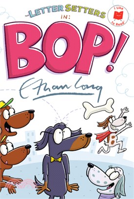 The Letter Setters in Bop!