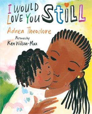 I Would Love You Still