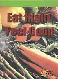 Eat Right, Feel Good