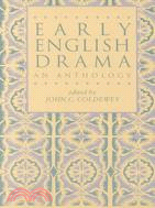 Early English drama :an anth...