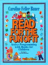 Read for the fun of it : active programming with books for children