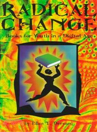 Radical Change ─ Books for Youth in a Digital Age