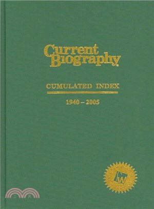 Current Biography ― Cumulated Index 1940-2005