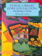 Public Library Core Collection: Nonfiction : A Selection Guide to Reference Books and Adult Nonfiction with 2 supplements