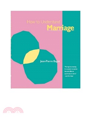 How to Understand Marriage