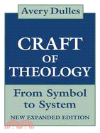 The Craft of Theology: From Symbol to System