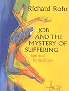 Job and the Mystery of Suffering ─ Spiritual Reflections