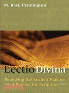 Lectio Divina ─ Renewing the Ancient Practice of Praying the Scriptures