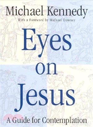 Eyes on Jesus ─ A Guide for Contemplation