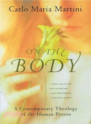 On the Body ─ A Contemporary Theology of the Human Body