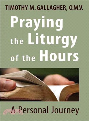 Praying the Liturgy of the Hours ― A Personal Journey