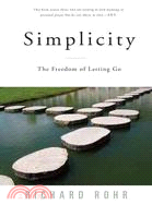 Simplicity: The Freedom of Letting Go