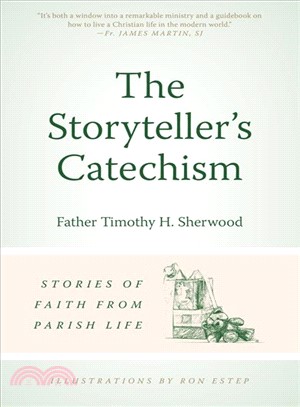 The Storyteller's Catechism ― Stories of Faith from Parish Life
